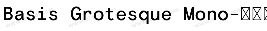 Basis Grotesque Mono字体转换 Basis Grotesque Mono字体转换